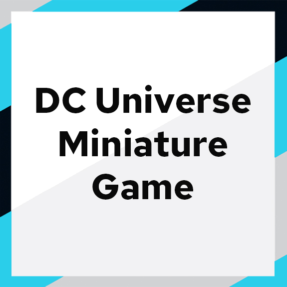 DC Universe Miniatures Game
